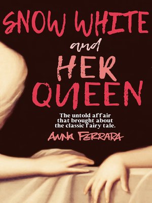 cover image of Snow White and Her Queen